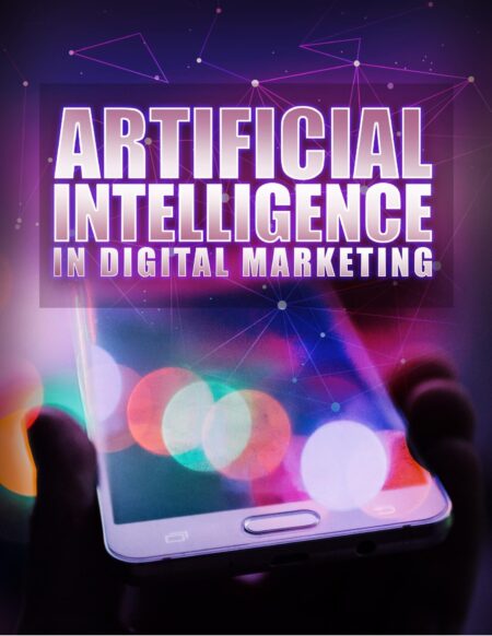 Artificial Intelligence in Digital Marketing: Training Guide