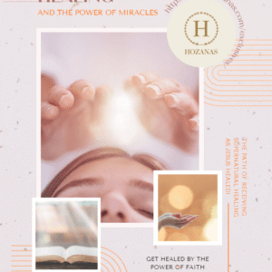 Christian Faith Healing and the Power of Miracles – Flipbook + eBook