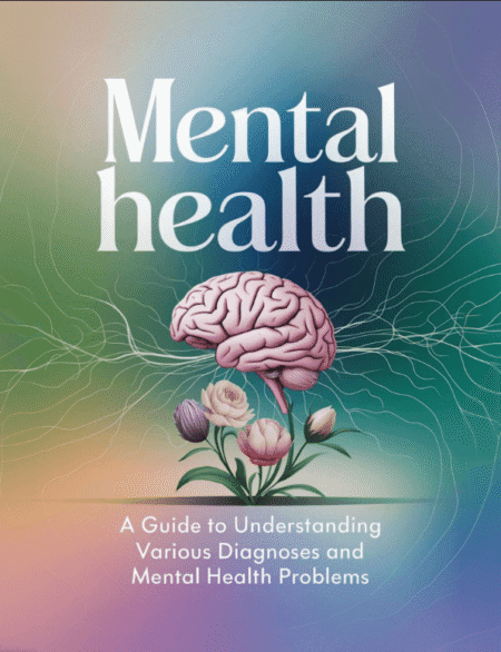 Mental Health: A Guide to Understanding – eBook + Free Gift