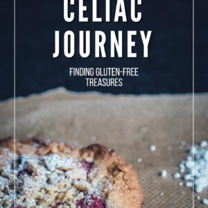 Celiac Journey: Finding Gluten-Free Treasures