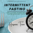 Intermittent Fasting Made Simple: A Beginner’s Guide to Transforming Your Health in 5 Easy Steps