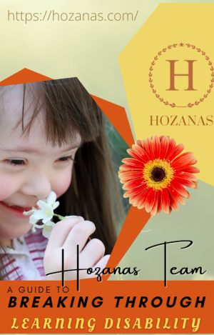 Breaking Through: A Guide to Understanding Learning Disabilities